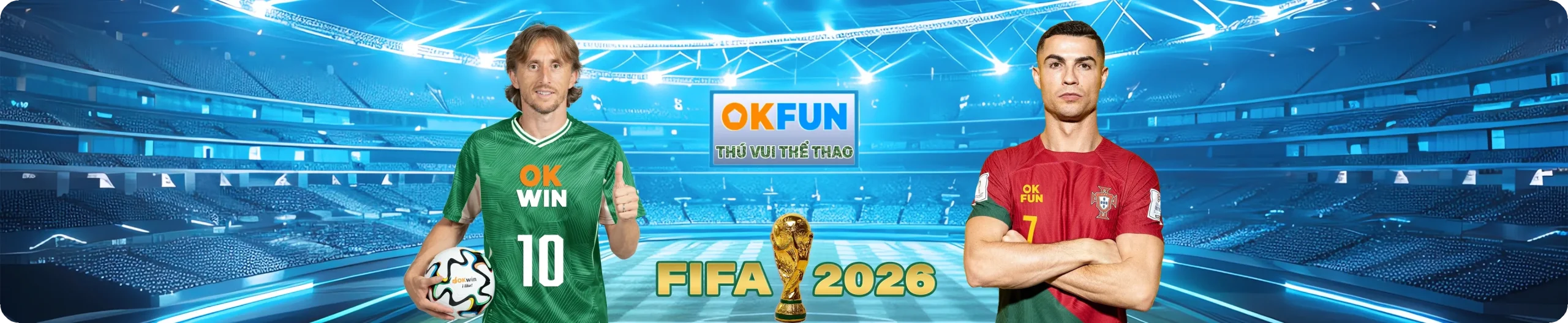 OKFUN công bố đối tác và đại sứ thương hiệu chính thức, đồng hành cùng FIFA 2026 trong chiến lược phát triển nền tảng giải trí thể thao toàn cầu.