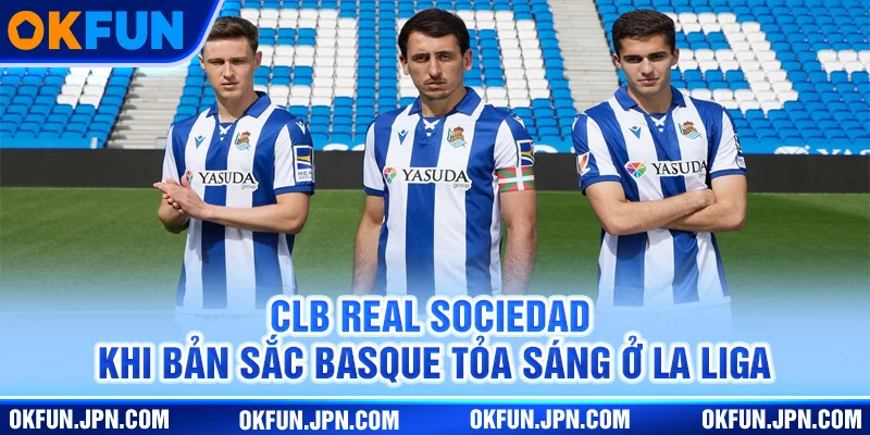 Sân vận động của Real Sociedad
