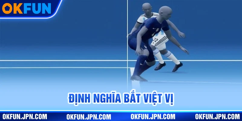 Định nghĩa bắt việt vị