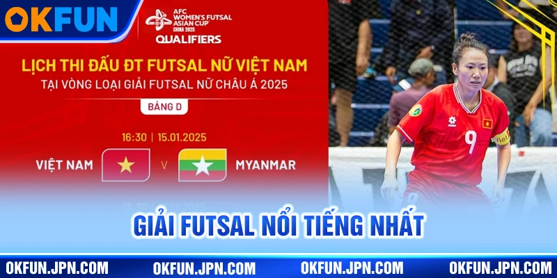 Giải Futsal nổi tiếng nhất